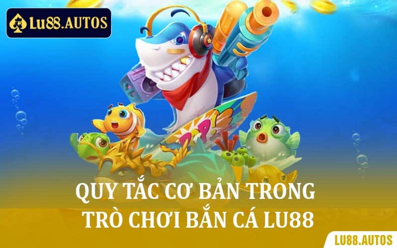 bắn cá Lu88