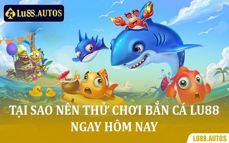 bắn cá Lu88